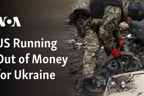 White House: US is running out of money for Ukraine